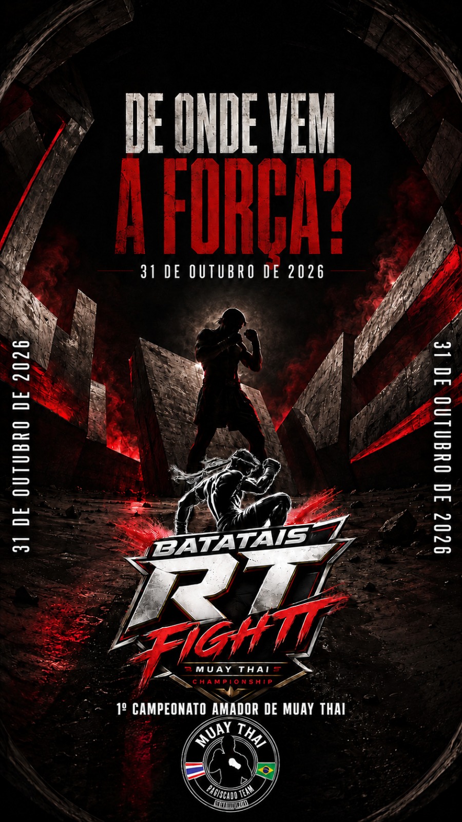 Pôster do primeiro Campeonato Amador de Muay Thai Batatais RT Fight, marcado para 31 de outubro de 2026 em Batatais
